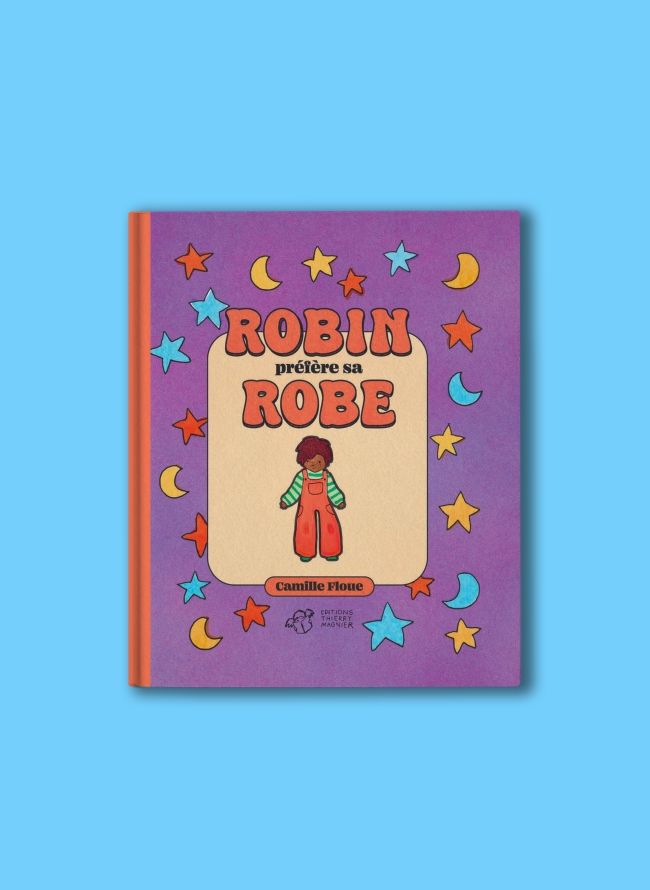 Robin préfère sa robe – Camille Floue